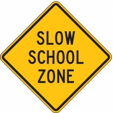 Slow School Zone Traffic Sign 24 x 24