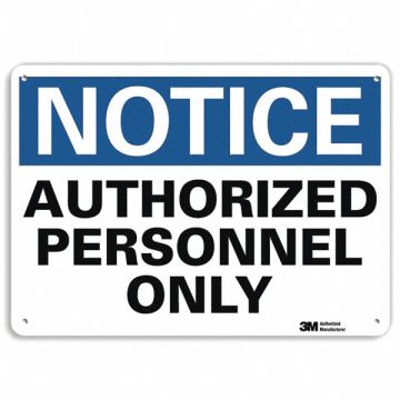 Notice Sign 10 inx14 in Aluminum