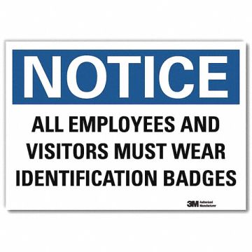 Notice Sign 5x7in Reflective Sheeting